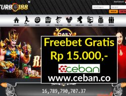 TURBO188 – FREEBET GRATIS RP 15.000 TANPA DEPOSIT