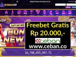 WISMA138 – FREEBET GRATIS RP 20.000 TANPA DEPOSIT