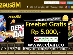 ZEUS8M – FREEBET GRATIS RP 5.000 TANPA DEPOSIT