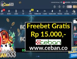 CUAN633 – FREEBET GRATIS RP 15.000 TANPA DEPOSIT