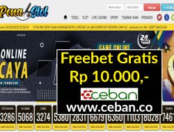 PENASLOT – FREEBET GRATIS RP 10.000 TANPA DEPOSIT