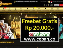 PISANG777 – FREEBET GRATIS RP 20.000 TANPA DEPOSIT