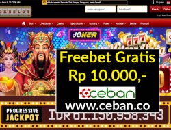 OKESLOT – FREEBET GRATIS RP 10.000 TANPA DEPOSIT