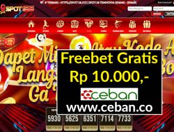 SPOT138 – FREEBET GRATIS RP 10.000 TANPA DEPOSIT