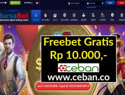 BURSABET – FREEBET GRATIS RP 10.000 TANPA DEPOSIT