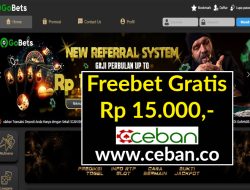 GOBETS – FREEBET GRATIS RP 15.000 TANPA DEPOSIT