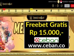 ANUGERAHSLOT – FREEBET GRATIS RP 10.000 TANPA DEPOSIT