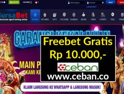 BURSABET – FREEBET GRATIS RP 10.000 TANPA DEPOSIT