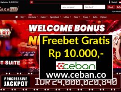 KAKASLOT – FREEBET GRATIS RP 10.000 TANPA DEPOSIT