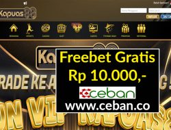 KAPUAS88 – FREEBET GRATIS RP 10.000 TANPA DEPOSIT