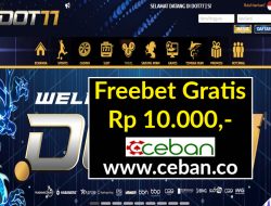 DOT77 – FREEBET GRATIS RP 10.000 TANPA DEPOSIT