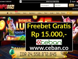 MPO8821 – FREEBET GRATIS RP 15.000 TANPA DEPOSIT