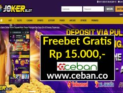 JOKERSLOT – FREEBET GRATIS RP 15.000 TANPA DEPOSIT