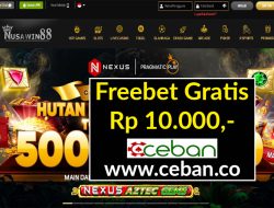 NUSAWIN88 – FREEBET GRATIS RP 10.000 TANPA DEPOSIT