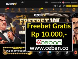 OZON88 – FREEBET GRATIS RP 10.000 TANPA DEPOSIT