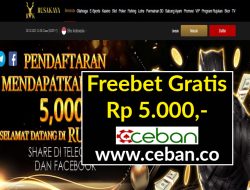 RUSAKAYA – FREEBET GRATIS RP 5.000 TANPA DEPOSIT