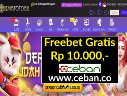 DEWATOTO138 – FREEBET GRATIS RP 10.000 TANPA DEPOSIT