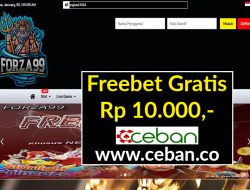 FORZA99 – FREEBET GRATIS RP 10.000 TANPA DEPOSIT