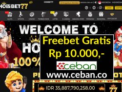 HOBIBET77 – FREEBET GRATIS RP 10.000 TANPA DEPOSIT