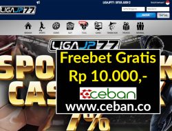 LIGAJP77 – FREEBET GRATIS RP 10.000 TANPA DEPOSIT