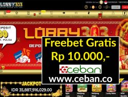 LOBBY303 – FREEBET GRATIS RP 10.000 TANPA DEPOSIT