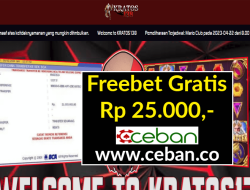 KRATOS138 – FREEBET GRATIS RP 25.000 TANPA DEPOSIT