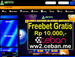 UBETOTO – EVENT FREEBET RP 10.000 TANPA DEPOSIT