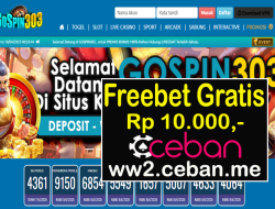 GOSPIN303 – EVENT FREEBET RP 10.000 TANPA DEPOSIT
