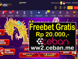 MINI1221 – EVENT FREEBET RP 20.000 TANPA DEPOSIT